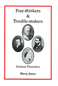 Free Thinkers and Trouble-Makers: Fenland Dissenters