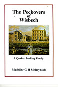 The Peckovers of Wisbech: A Quaker Banking Family